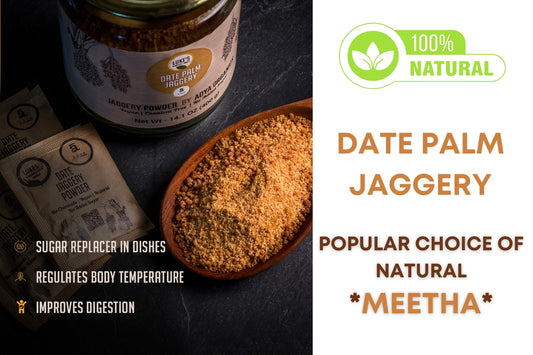 A Natural Sweetener: The Health Benefits of Date Palm Jaggery Powder